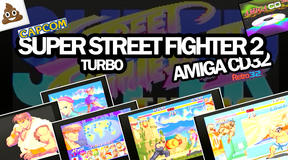 Super Street Fighter 2 Turbo – Amiga CD32 – Is this the worst 3D game ever?