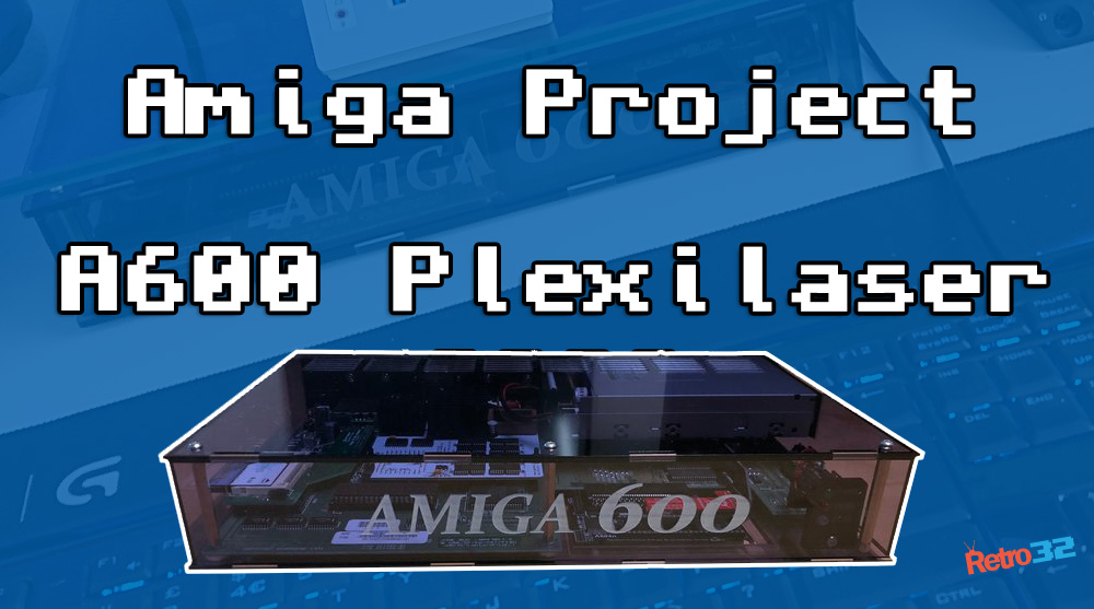 Staff Project: Amiga 600 Plexilaser case