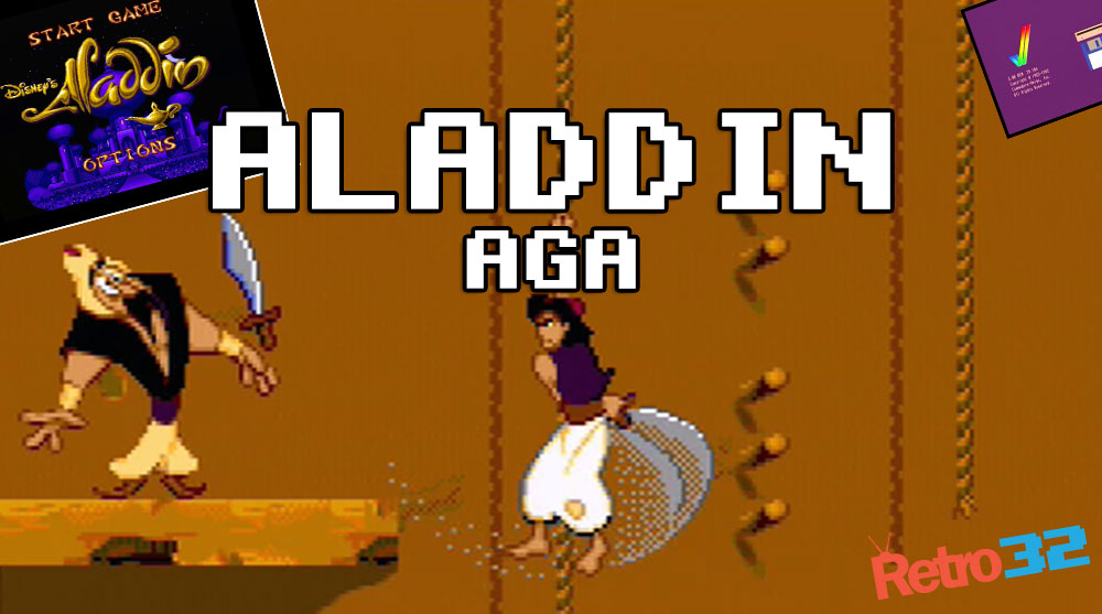 Aladdin (AGA)- Virgin Games 1993 – Amiga 1200 – OSSC