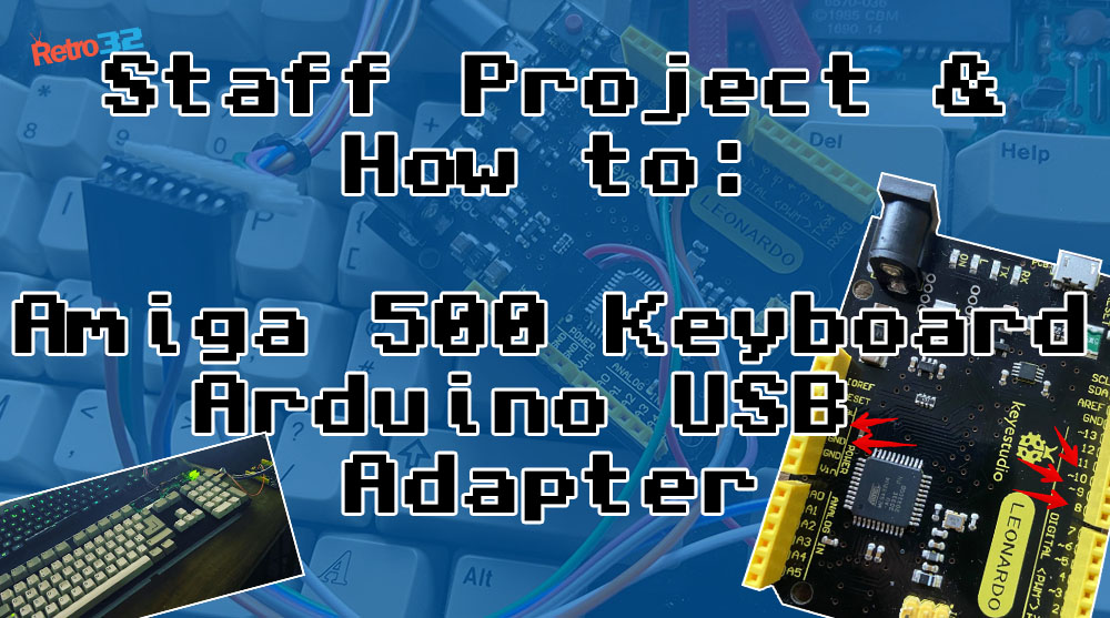 Staff Project: Amiga 500 Keyboard USB Interface – Arduino / Amibian / Amiberry