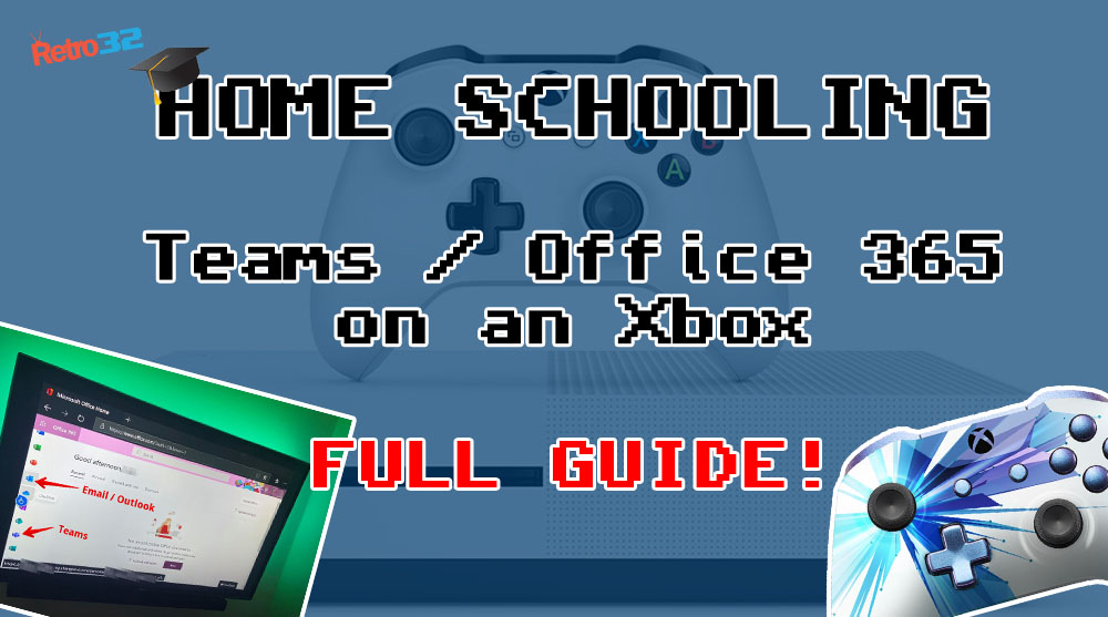 How to access Microsoft Teams on your Xbox One games console – Home Schooling Office 365