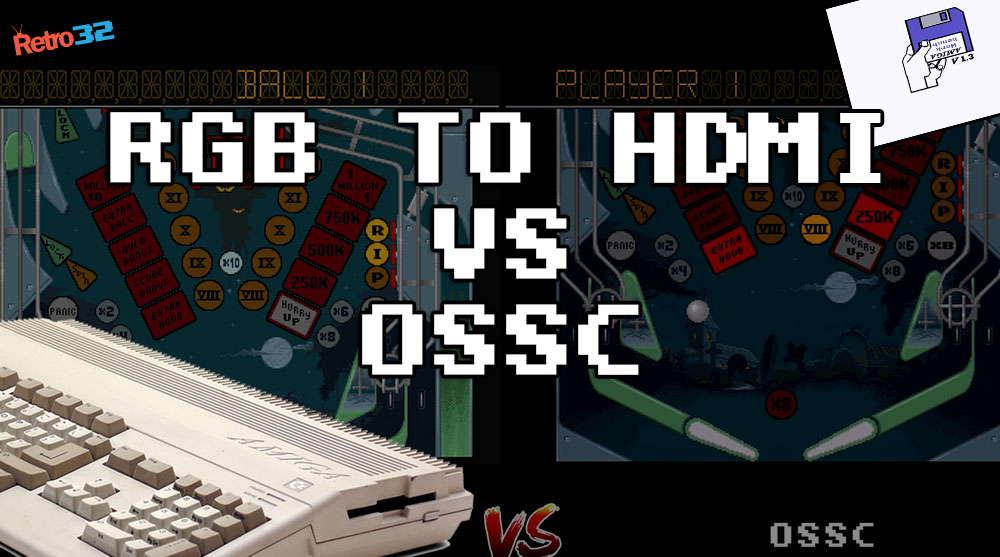 Amiga 500 – RGB to HDMI Adapter vs OSSC Comparison – Side by Side