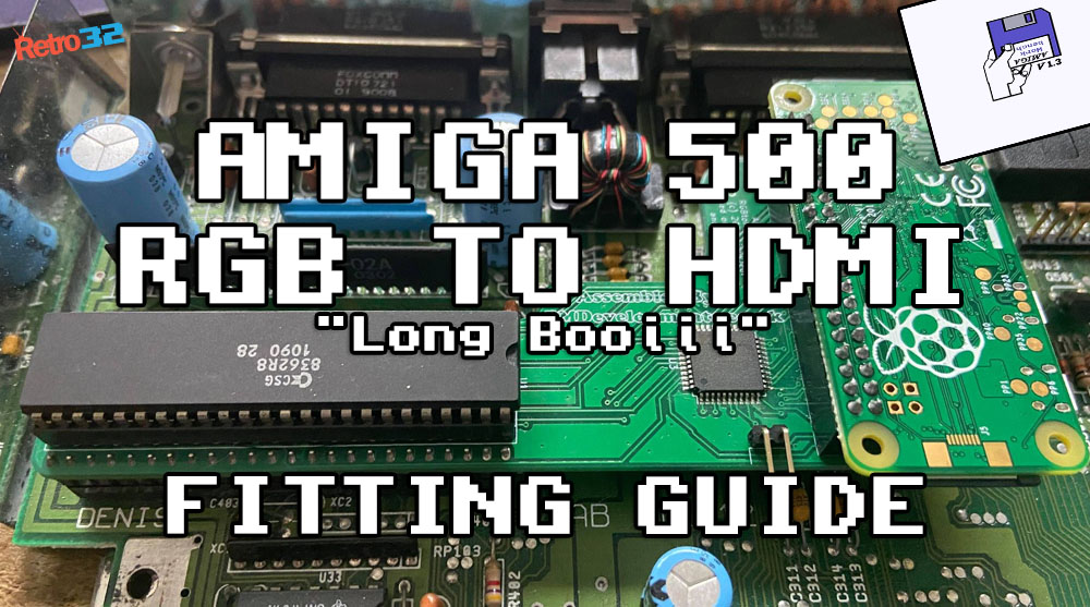 Amiga 500 RGB to HDMI CPLD Adapter fitting guide