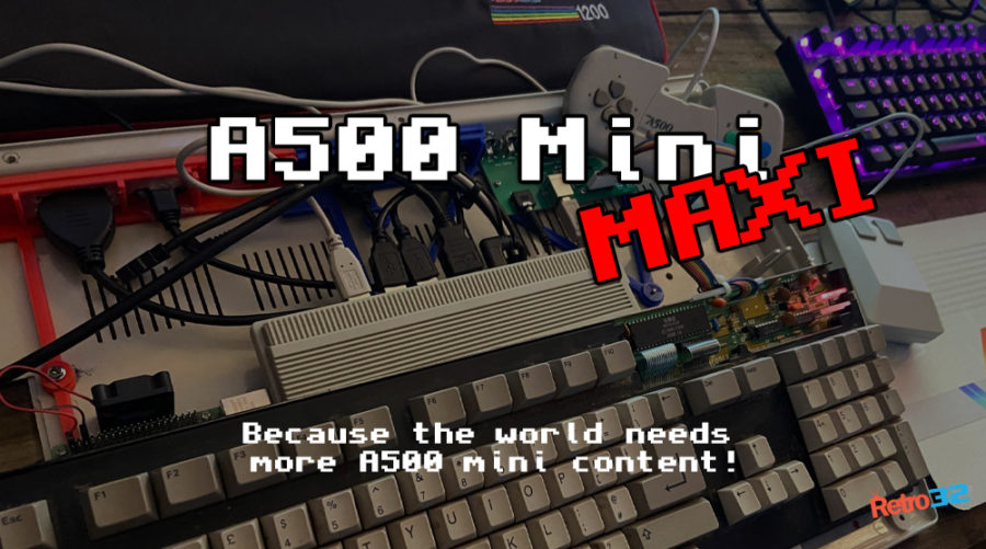 The Amiga A500 Mini / Maxi – What it should have been & my thoughts